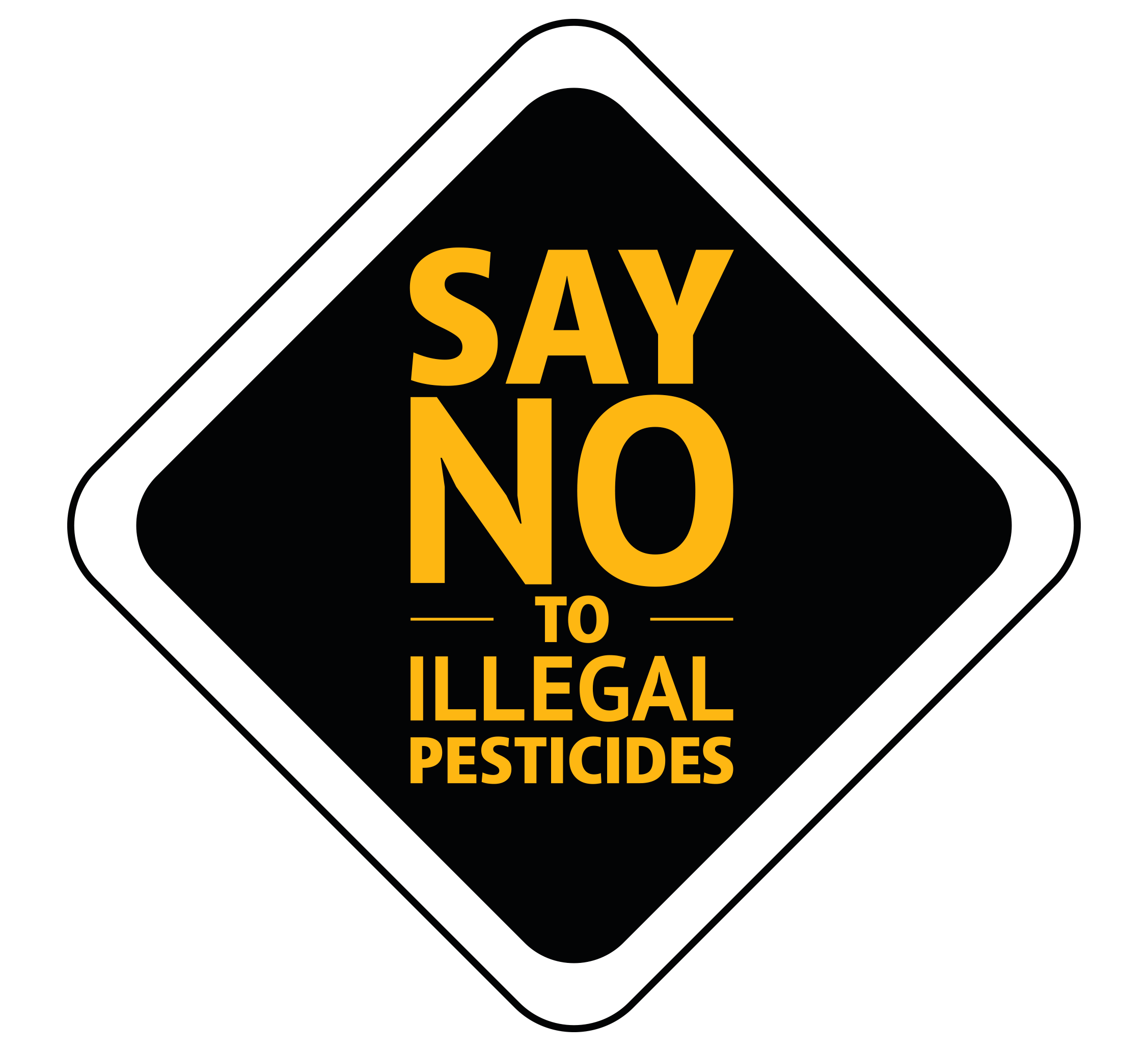 Say no to illegal pesticides